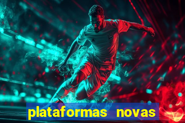 plataformas novas fortune tiger